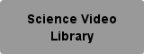 Science Video Library